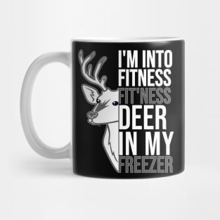 Funny Hunter Dad Im into fitness deer in my freezer Mug